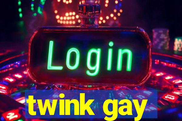 twink gay